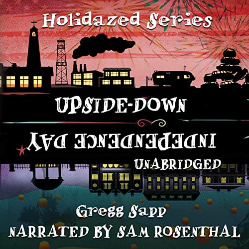 Cover of Upside-Down Independence Day