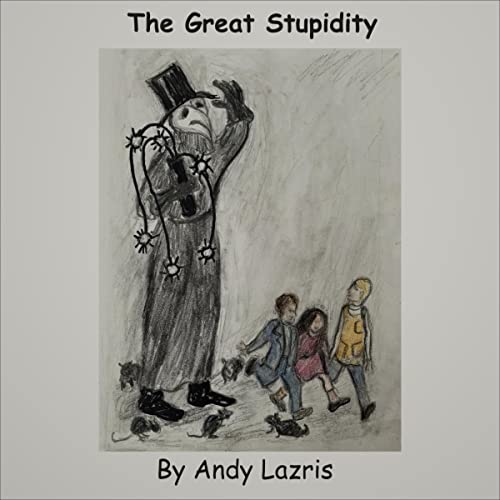 Cover of The Great Stupidity