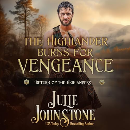 Cover of The Highlander Burns for Vengeance