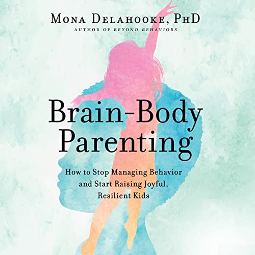 Cover of Brain-Body Parenting
