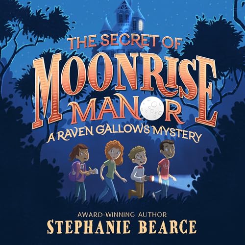 Cover of The Secret of Moonrise Manor