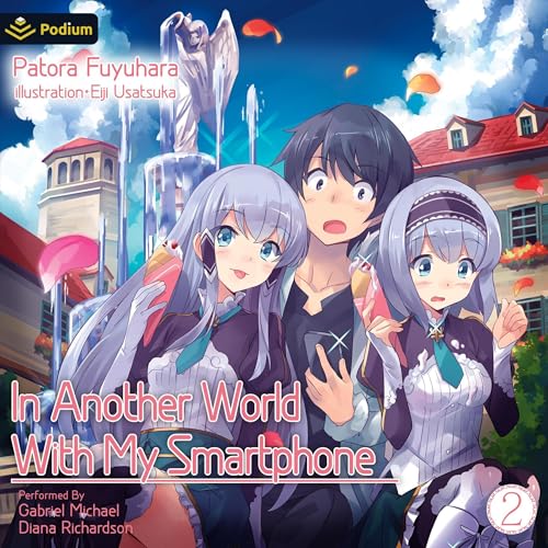Cover of In Another World with My Smartphone: Volume 2