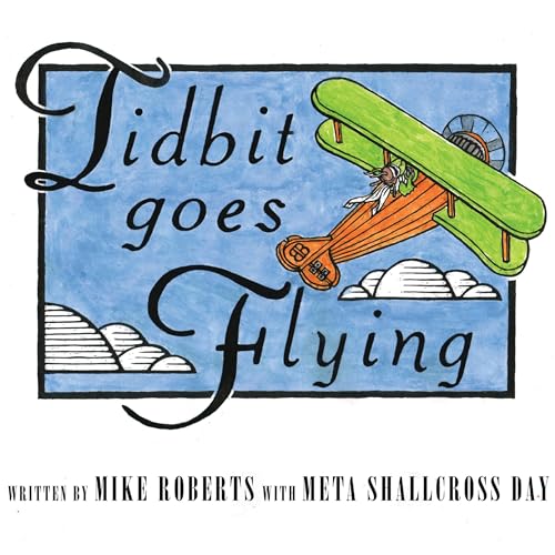 Cover of Tidbit Goes Flying