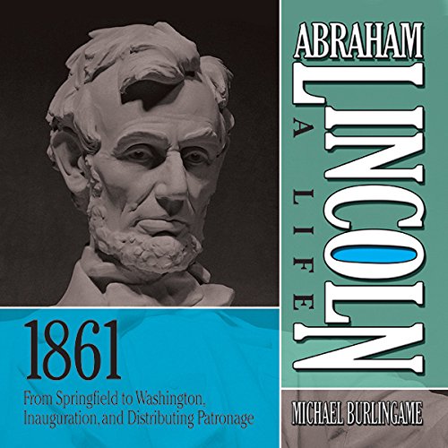 Cover of Abraham Lincoln: A Life 1861