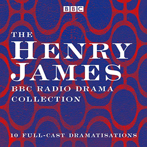 Cover of The Henry James BBC Radio Drama Collection