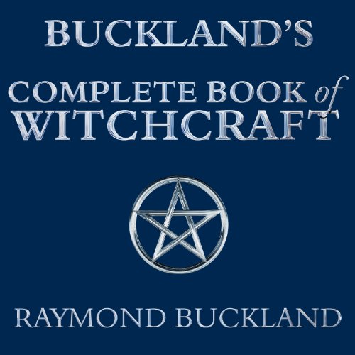 Cover of Buckland's Complete Book of Witchcraft