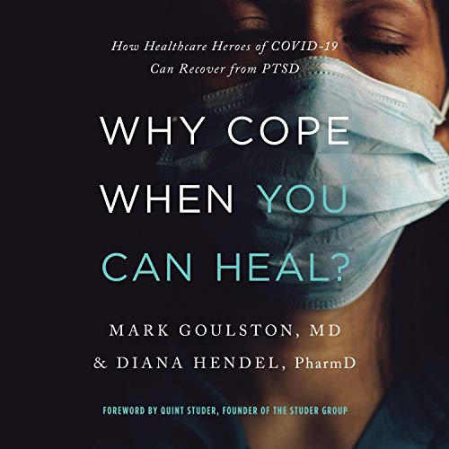 Cover of Why Cope When You Can Heal?