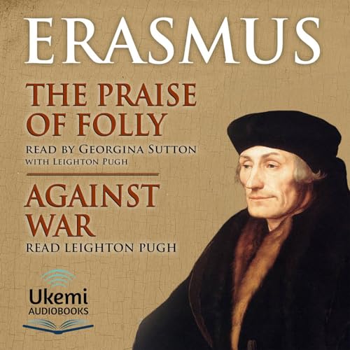 Cover of The Praise of Folly/Against War
