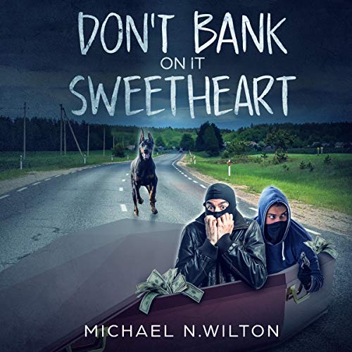 Cover of Don't Bank on It, Sweetheart