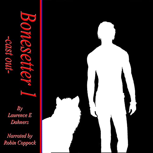 Cover of Bonesetter 1 -cast out- (Bonesetter series)