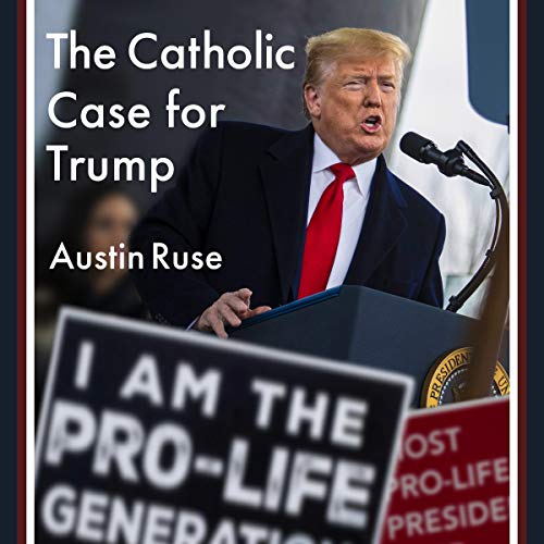 Cover of The Catholic Case for Trump