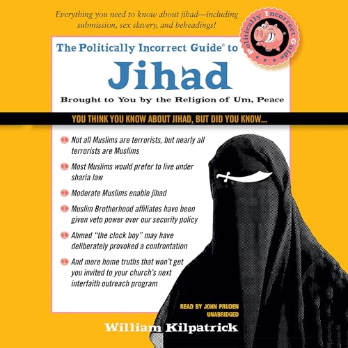 Cover of The Politically Incorrect Guide to Jihad