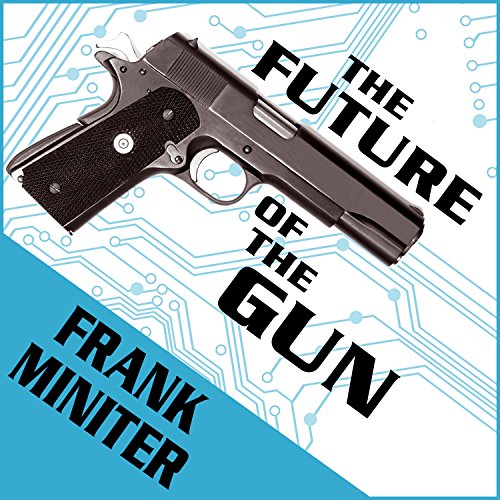 Cover of The Future of the Gun