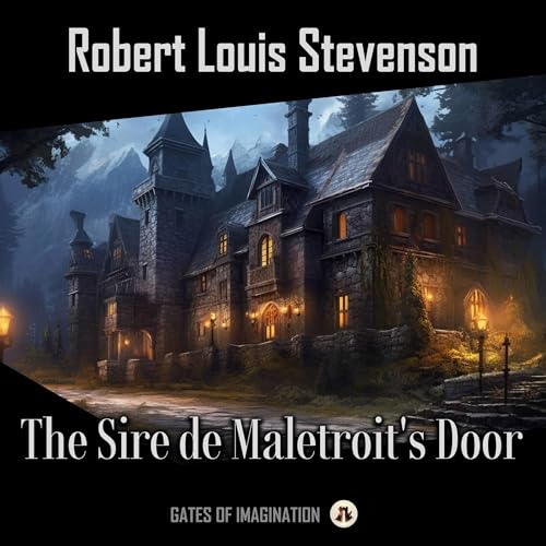 Cover of The Sire de Malétroit's Door