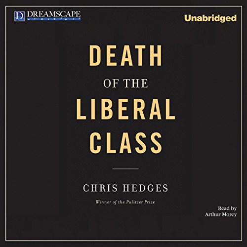 Cover of Death of the Liberal Class