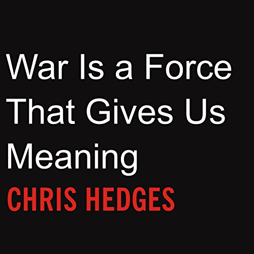 Cover of War Is a Force That Gives Us Meaning