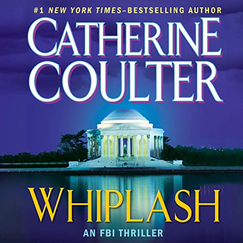 Cover of Whiplash: An FBI Thriller, Book 14