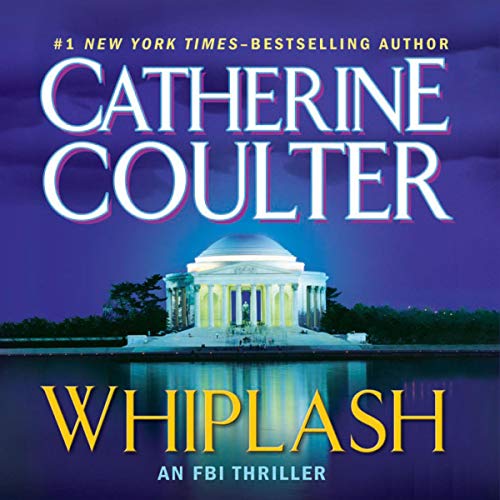 Cover of Whiplash: An FBI Thriller, Book 14