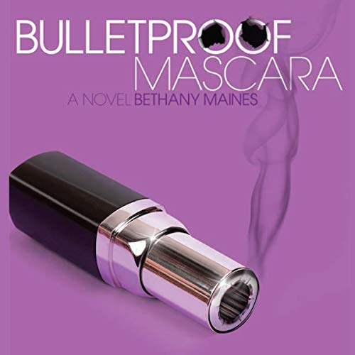 Cover of Bulletproof Mascara