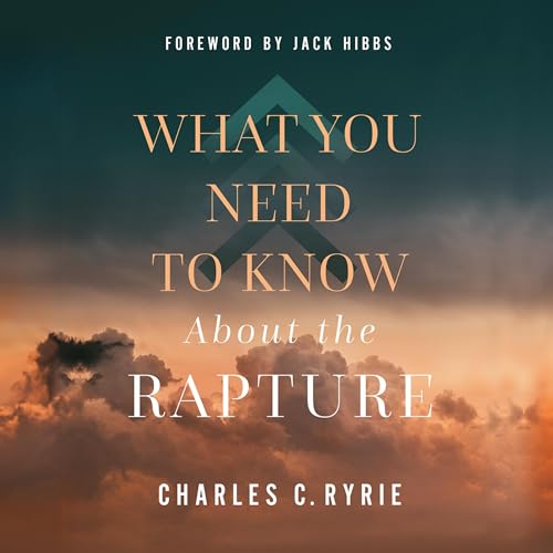 Cover of What You Need to Know About the Rapture