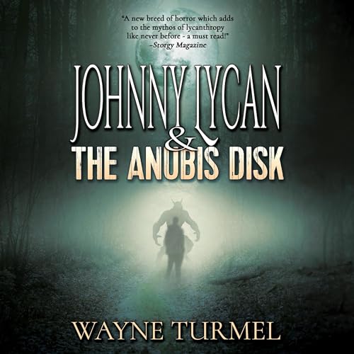 Cover of Johnny Lycan & the Anubis Disk