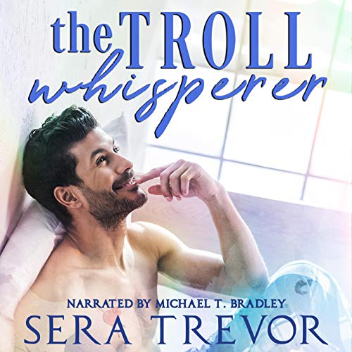 Cover of The Troll Whisperer