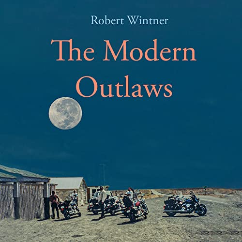 Cover of The Modern Outlaws