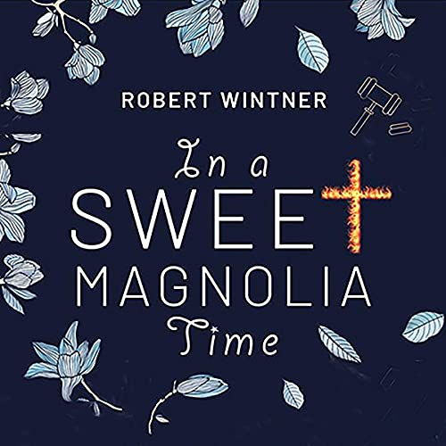 Cover of In a Sweet Magnolia Time