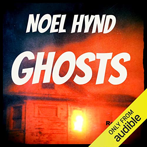 Cover of Ghosts: The Ghost Stories Of Noel Hynd, Book 1