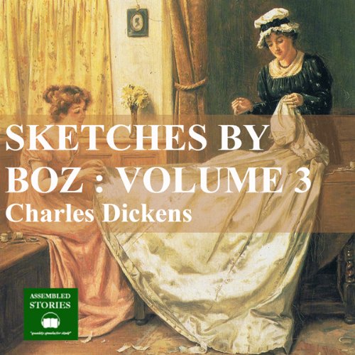 Cover of Sketches by Boz: Volume 3