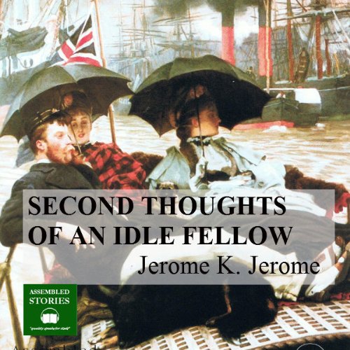 Cover of The Second Thoughts of an Idle Fellow