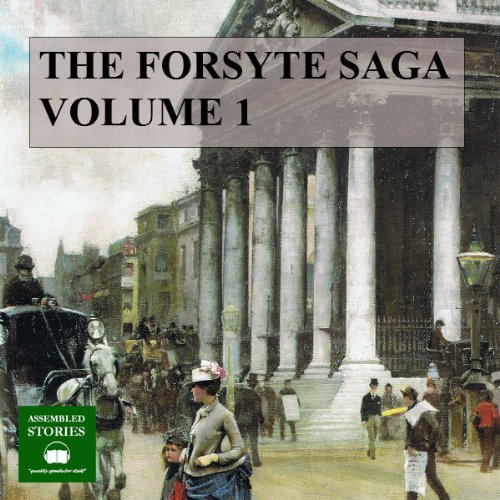 Cover of The Forsyte Saga, Volume 1