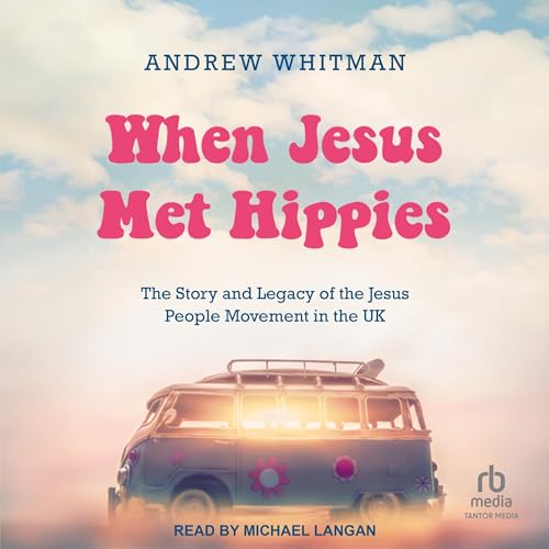 Cover of When Jesus Met Hippies