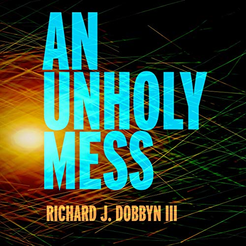 Cover of An Unholy Mess