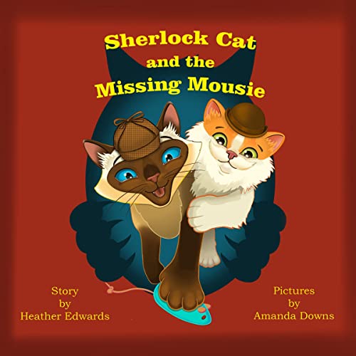 Cover of Sherlock Cat and the Missing Mousie