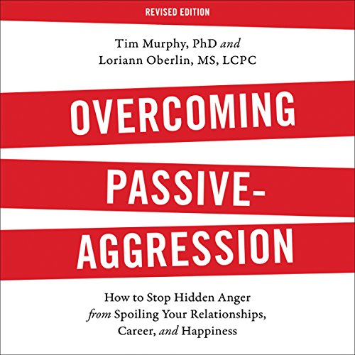 Cover of Overcoming Passive-Aggression, Revised Edition