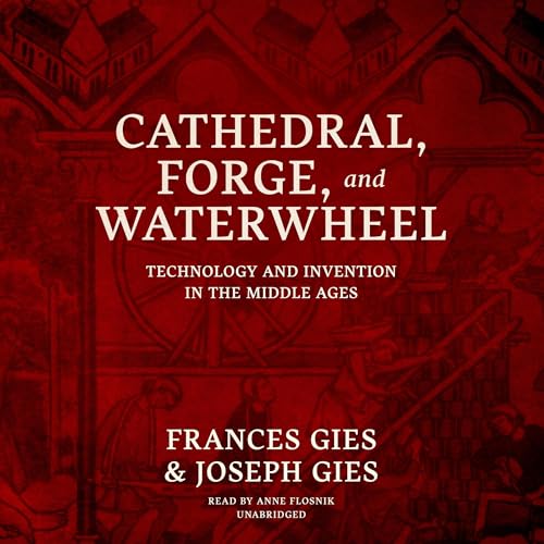 Cover of Cathedral, Forge, and Waterwheel