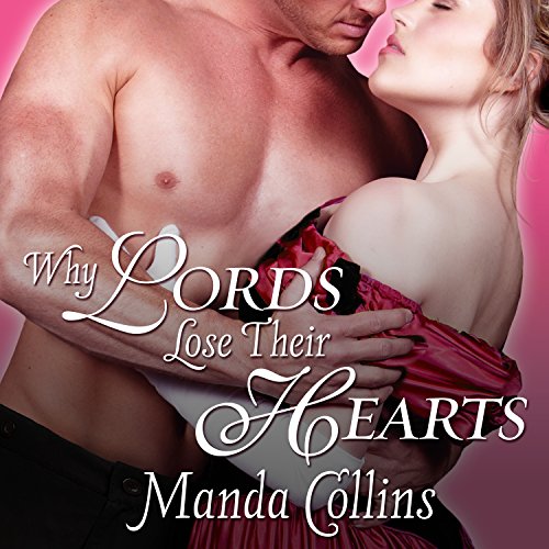 Cover of Why Lords Lose Their Hearts