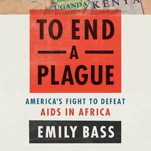 Cover of To End a Plague