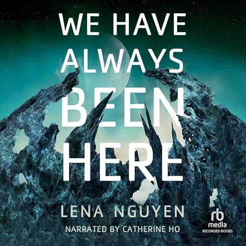 Cover of We Have Always Been Here