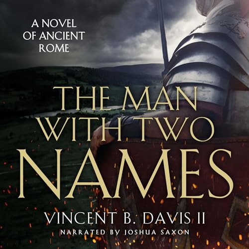 Cover of The Man With Two Names: A Novel of Ancient Rome