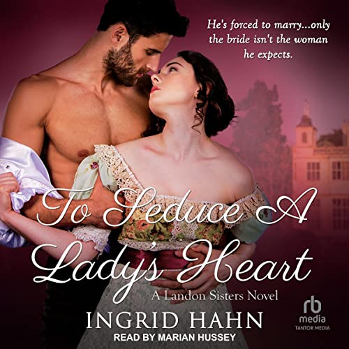 Cover of To Seduce a Lady’s Heart