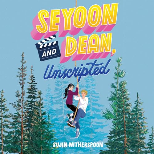 Cover of Seyoon and Dean, Unscripted