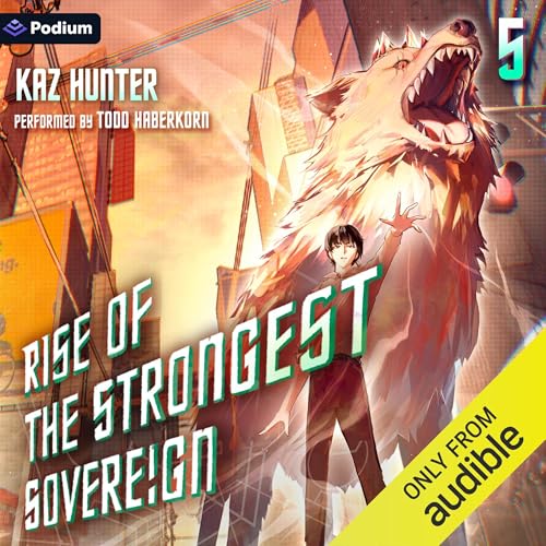 Cover of Rise of the Strongest Sovereign 5: A Post-Apocalyptic LitRPG