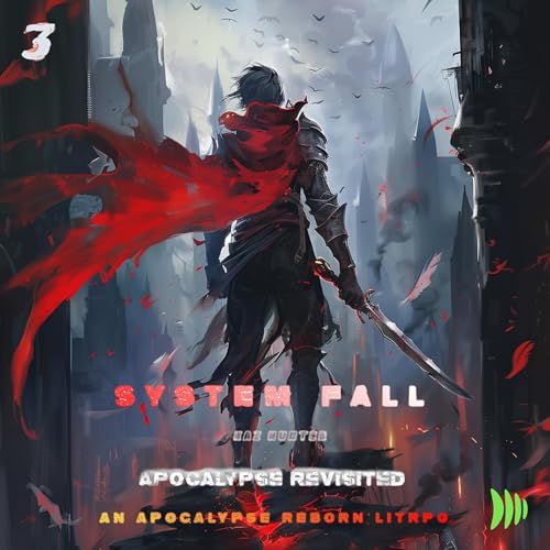 Cover of System Fall Volume 3: A LitRPG Adventure