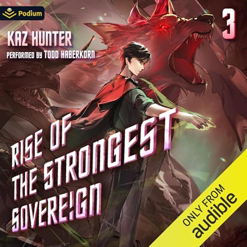 Cover of Rise of the Strongest Sovereign 3: A Post-Apocalyptic LitRPG
