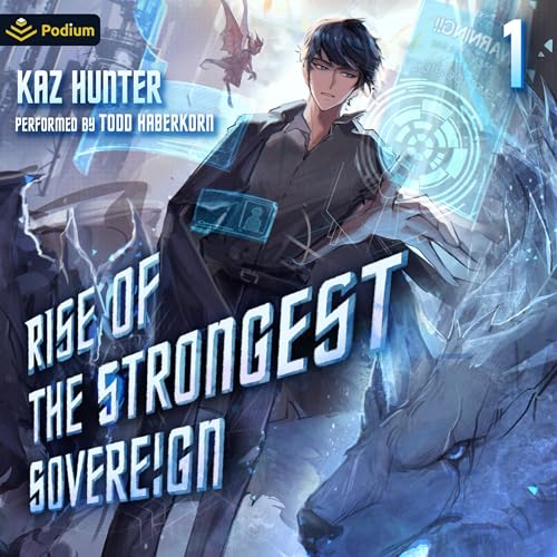 Cover of Rise of the Strongest Sovereign: A Post-Apocalyptic LitRPG