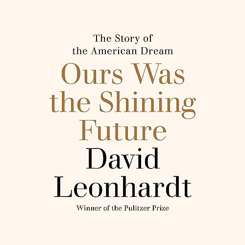 Cover of Ours Was the Shining Future