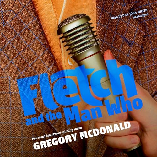Cover of Fletch and the Man Who