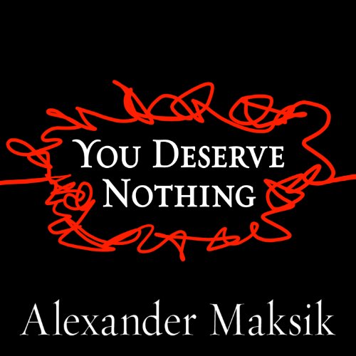 Cover of You Deserve Nothing